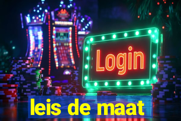 leis de maat